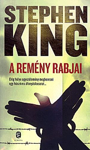 A remény rabjai