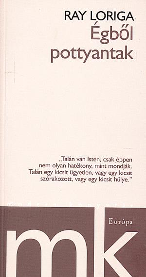 Égből pottyantak