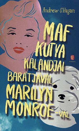 Maf kutya kalandjai barátjával, Marilyn Monroe-val