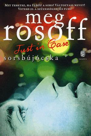 Just in Case - Sorsbújócska