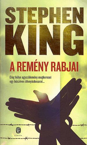 A remény rabjai